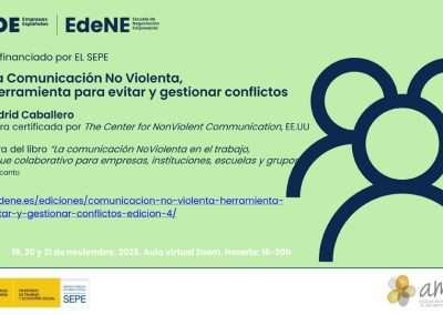 Comunicación NoViolenta, herramienta para evitar y gestionar conflictos. Nueva edición, noviembre de 2025